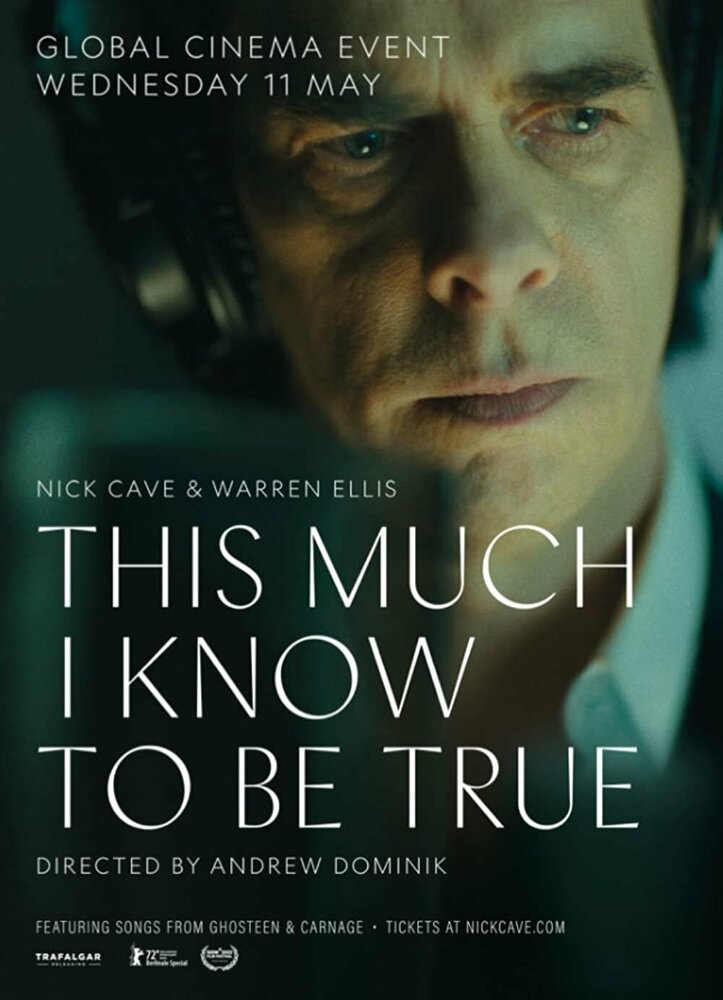 This Much I Know to Be True (2022)