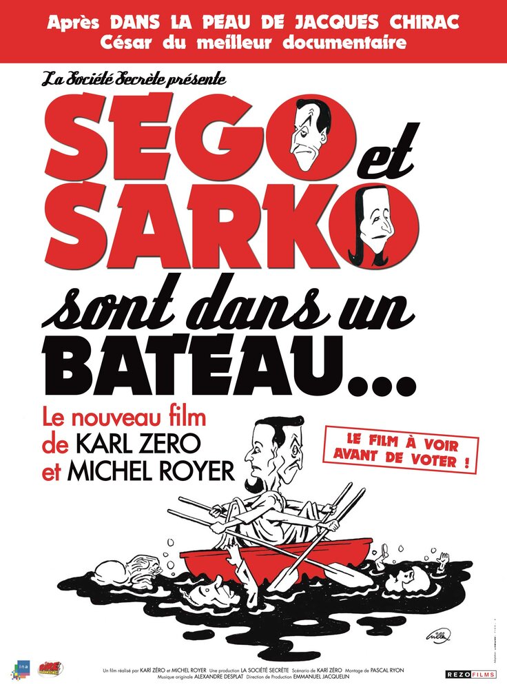 Ségo et Sarko sont dans un bateau... (2007)