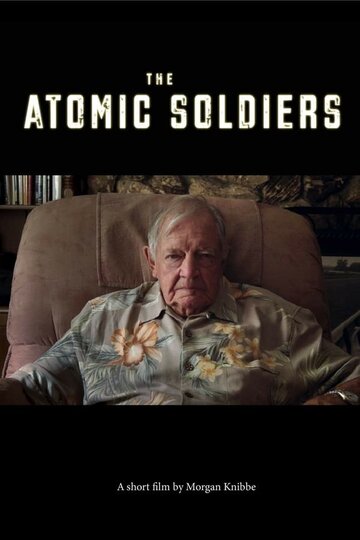 The Atomic Soldiers (2018)