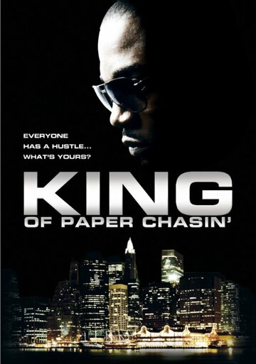 King of Paper Chasin' (2011)