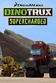 Dinotrux Supercharged (2017)